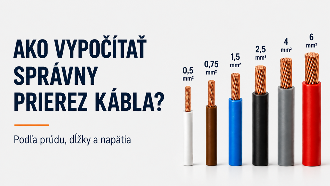 Ako vypočítať správny prierez kábla podľa prúdu, napätia a dĺžky